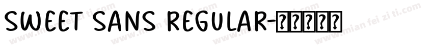 Sweet Sans Regular字体转换